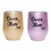 Mad Ally Stemless Glitter Mug - Dance Mum
